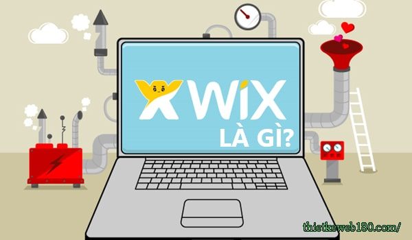 Tìm hiểu wix là gì?