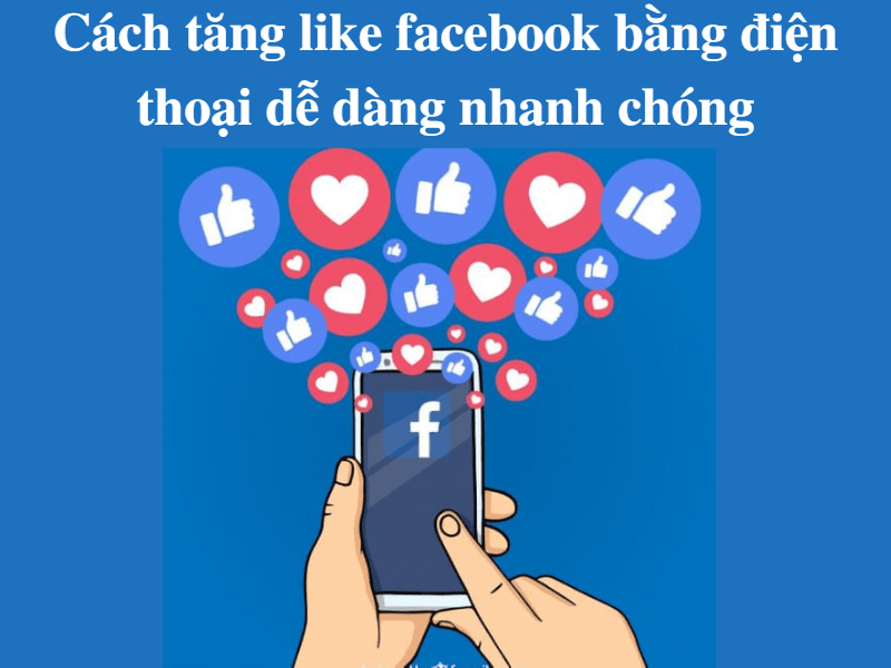 Cách tăng tương tác FB trên điện thoại