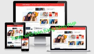 Vì sao nên làm trang web bán hàng bằng PHP